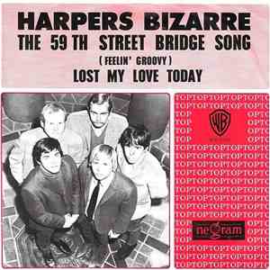 Harpers Bizarre - 59th Street Bridge Song (Feelin' Groovy) download mp3 flac