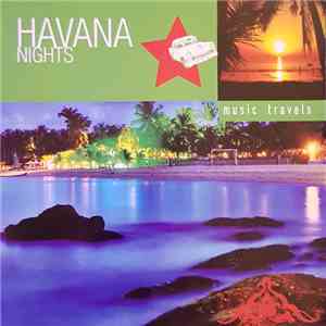 Havana Nights - Music Travels download free Havana Nights - Music Travels download mp3 flac