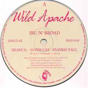 Heavy D. - Super Cat  - Frankie Paul / Sir Rafi - Wild Apache Crew - Big 'N' Broad / Dub Mix download mp3 flac
