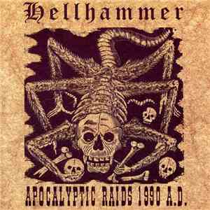 Hellhammer - Apocalyptic Raids 1990 A.D. download free Hellhammer - Apocalyptic Raids 1990 A.D. download mp3 flac