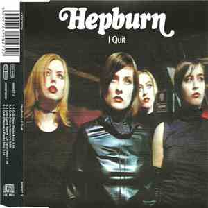 Hepburn - I Quit download free Hepburn - I Quit download mp3 flac