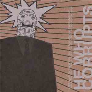 Hewhocorrupts - The Smell Of Money download mp3 flac