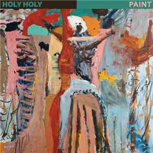 Holy Holy - Paint download free Holy Holy - Paint download mp3 flac