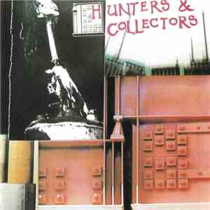 Hunters & Collectors - Hunters & Collectors download free