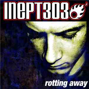 Inept 303 - Rotting Away EP download free