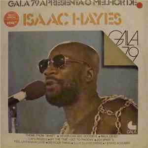 Isaac Hayes - Gala Apresenta O Melhor De Isaac Hayes download mp3 flac