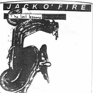 Jack O'Fire - The Lost Lessons download free Jack O'Fire - The Lost Lessons download mp3 flac