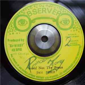 Jah Ford - Hold Not Thy Peace download free Jah Ford - Hold Not Thy Peace download mp3 flac