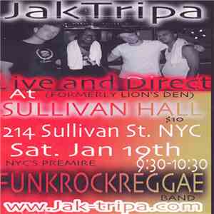Jak Tripa - Live At Sullivan Hall Jan. 19th 2008 download free Jak Tripa - Live At Sullivan Hall Jan. 19th 2008 download mp3 flac