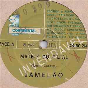 Jamelão - Matriz Ou Filial / Ai Baiana download free Jamelão - Matriz Ou Filial / Ai Baiana download mp3 flac