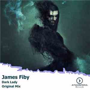 James Fiby - Dark Lady download free James Fiby - Dark Lady download mp3 flac