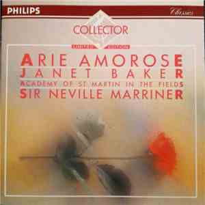 Janet Baker, Academy Of St Martin In The Fields, Sir Neville Marriner - Arie Amorose download free Janet Baker, Academy Of St Martin In The Fields, Sir Neville Marriner - Arie Amorose download mp3 flac