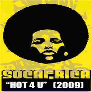 Jeremy Sylvester Presents Socafrica - Hot 4 U - The Remixes download mp3 flac