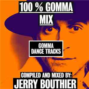 Jerry Bouthier - 100% Gomma Mix download mp3 flac