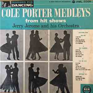 Jerry Jerome And His Orchestra - Cole Porter Medleys From Hit Shows - Designed For Dancing download free Jerry Jerome And His Orchestra - Cole Porter Medleys From Hit Shows - Designed For Dancing download mp3 flac