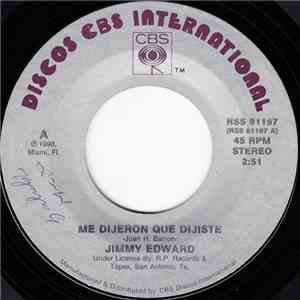 Jimmy Edward - Me Dijeron Que Dijiste / Y Me Acorde De Ti download free Jimmy Edward - Me Dijeron Que Dijiste / Y Me Acorde De Ti download mp3 flac
