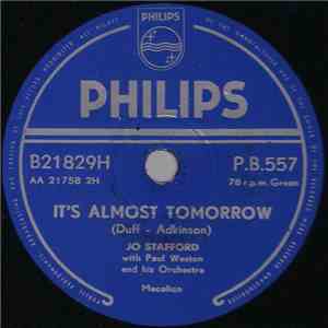 Jo Stafford With Paul Weston And His Orchestra - It's Almost Tomorrow download free