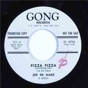 Joe De Mare - Pizza Pizza (shingaling) / Ten Minutes Late download free