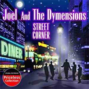 Joel & The Dymensions - Street Corner download free Joel & The Dymensions - Street Corner download mp3 flac