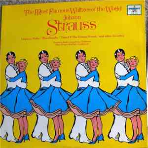 Johann Strauss / Hamburg Radio Symphony Orchestra / Hans-Jürgen Walther - The Most Famous Waltzes Of The World download mp3 flac