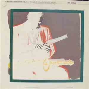 John Coltrane - The Mastery Of John Coltrane / Vol. II To The Beat Of A Different Drum download mp3 flac