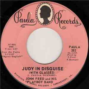 John Fred And His Playboy Band - Judy In Disguise (With Glasses) / When The Lights Go Out download mp3 flac