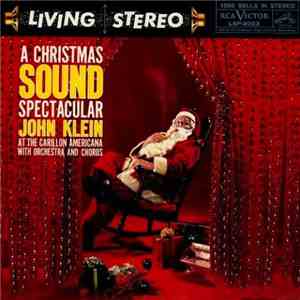John Klein  - A Christmas Sound Spectacular download mp3 flac