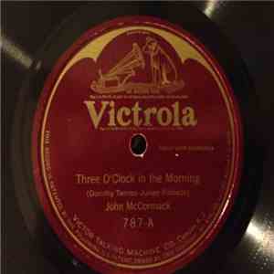 John McCormack - Three O'Clock In The Morning / Your Eyes Have Told Me So download free John McCormack - Three O'Clock In The Morning / Your Eyes Have Told Me So download mp3 flac