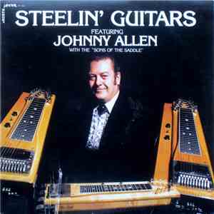 Johnny Allen With The Sons Of The Saddle - Steelin' Guitars download free Johnny Allen With The Sons Of The Saddle - Steelin' Guitars download mp3 flac
