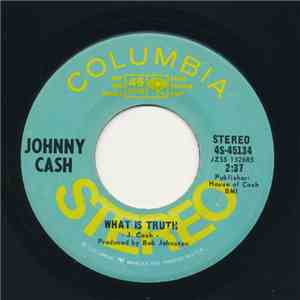 Johnny Cash - What Is Truth download mp3 flac