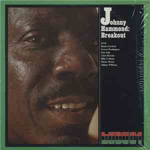 Johnny Hammond - Breakout download free Johnny Hammond - Breakout download mp3 flac