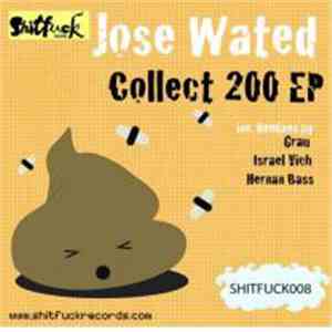 Jose Wated - Collect 200 EP download free