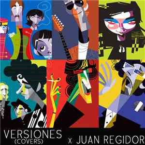 Juan Regidor - Versiones / Covers download mp3 flac