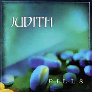Judith - Pills download free Judith - Pills download mp3 flac