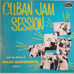 Julio Gutierrez - Cuban Jam Session - Volume 2 download mp3 flac
