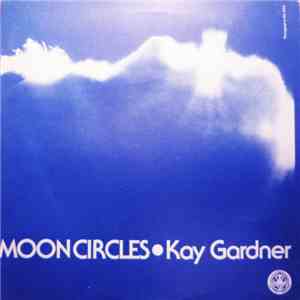 Kay Gardner - Moon Circles download mp3 flac