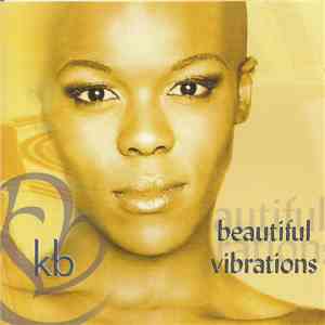 KB - Beautiful Vibrations download free KB - Beautiful Vibrations download mp3 flac