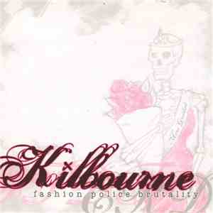 Kilbourne - Fashion Police Brutality download free Kilbourne - Fashion Police Brutality download mp3 flac