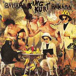 King Kurt - Banana Banana download free