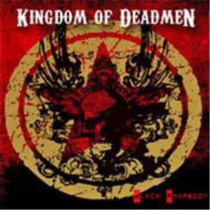 Kingdom Of Deadmen - Black Rhapsody download free Kingdom Of Deadmen - Black Rhapsody download mp3 flac