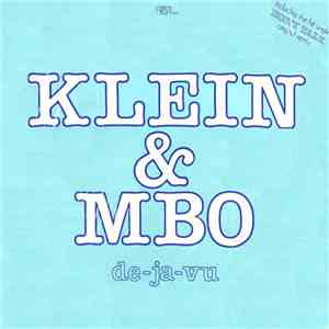 Klein & MBO - De-Ja-Vu download free Klein & MBO - De-Ja-Vu download mp3 flac
