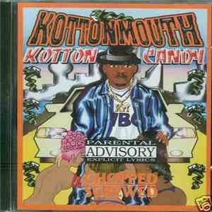 Kottonmouth - Kotton Candy Chopped Screwed download free