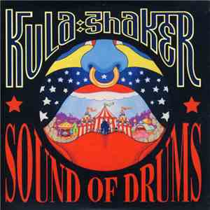 Kula Shaker - Sound Of Drums download free