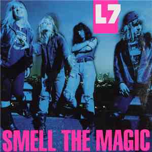 L7 - Smell The Magic download free L7 - Smell The Magic download mp3 flac