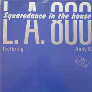 L.A. 800 - Squaredance In The House download free