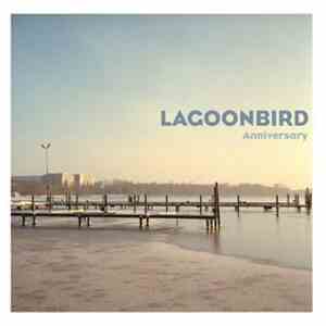 Lagoonbird - Anniversary download free