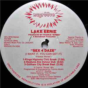 Lake Eerie - Sex 4 Daze (I Want It, You Can Get It) download mp3 flac
