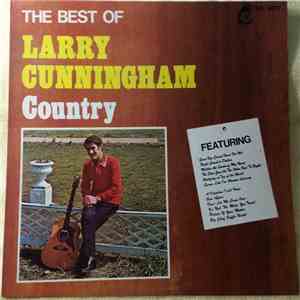 Larry Cunningham - The Best Of Larry Cunningham Country download free Larry Cunningham - The Best Of Larry Cunningham Country download mp3 flac