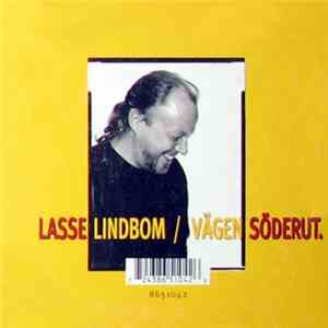 Lasse Lindbom - Vägen Söderut download free Lasse Lindbom - Vägen Söderut download mp3 flac