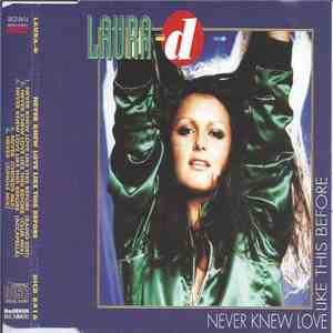 Laura-D - Never Knew Love Like This Before download free Laura-D - Never Knew Love Like This Before download mp3 flac
